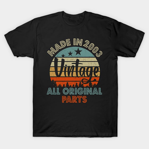 Made In 2003 Vintage All Original Parts T-Shirt by Salimkaxdew